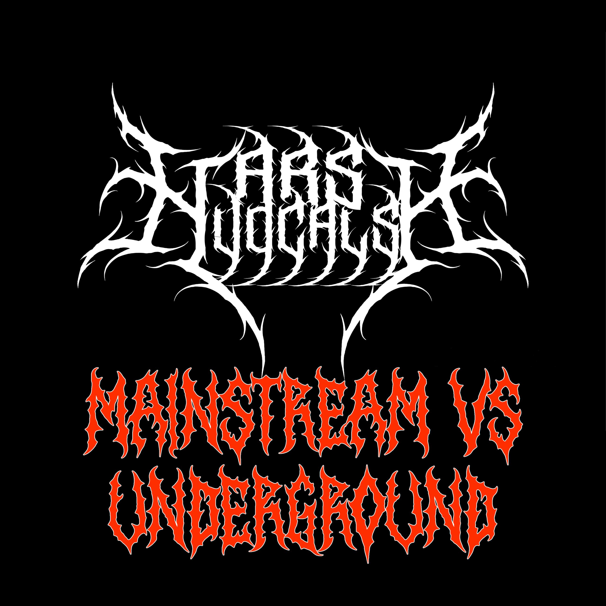 Harsh Vocals – Episode 43 – Mainstream VS Underground